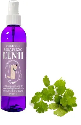 Bella PETZZO DENTI - Organic Dental Mouth Spray for Dogs-Helps Fight Plaque, Tartar, Bad Breath, Gums, Provides Kissable Fresh Breath, Made with Coconut Oil, Coriander, Myrrh - 8 Fl Oz (240ml